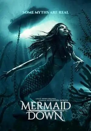 فيلم Mermaid Down 2019 مترجم - باهي فيلم